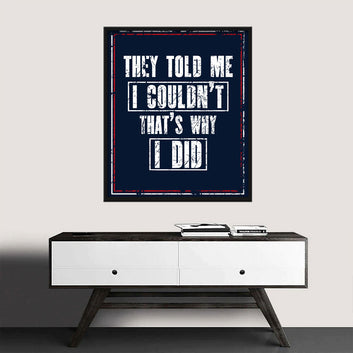 That's Why I Did Canvas Wall Art