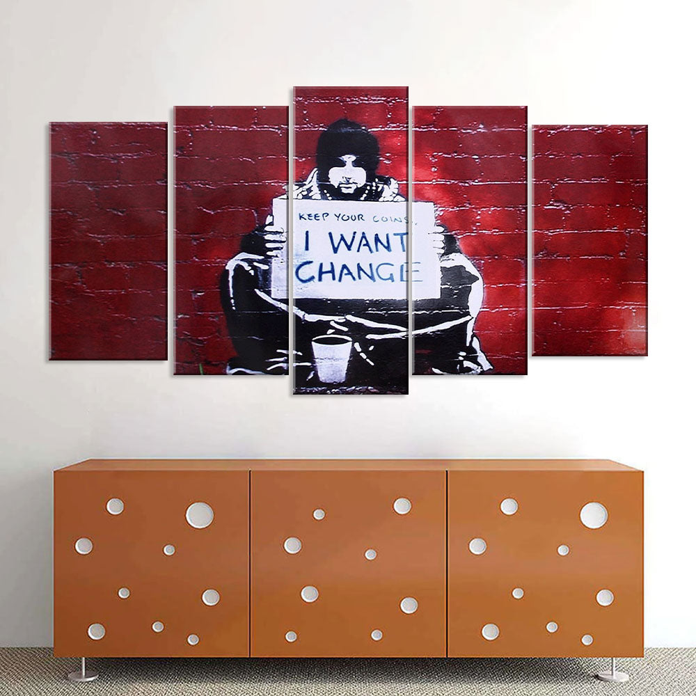 Keep Your Coins, I Want Change Canvas Wall Art