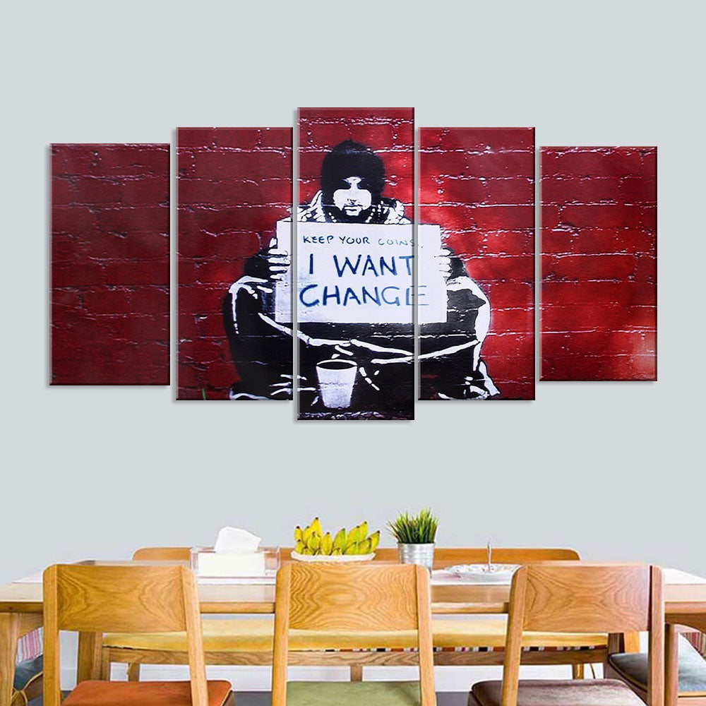 Keep Your Coins, I Want Change Canvas Wall Art